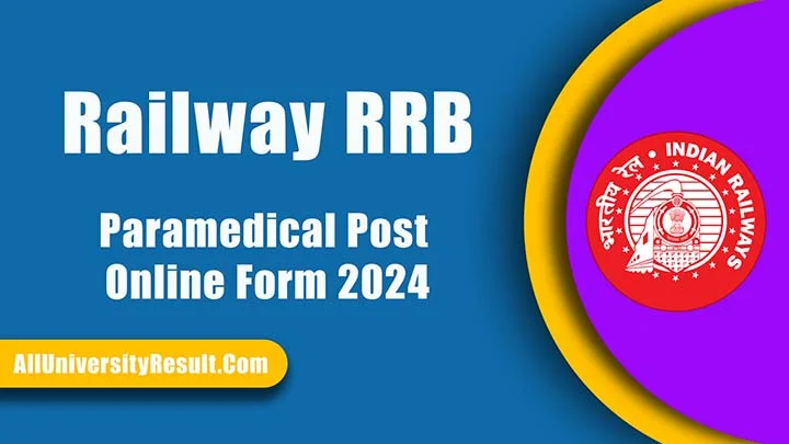 Railway RRB Paramedical Post Online Form 2024